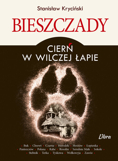Image of Bieszczady Cierń w wilczej łapie