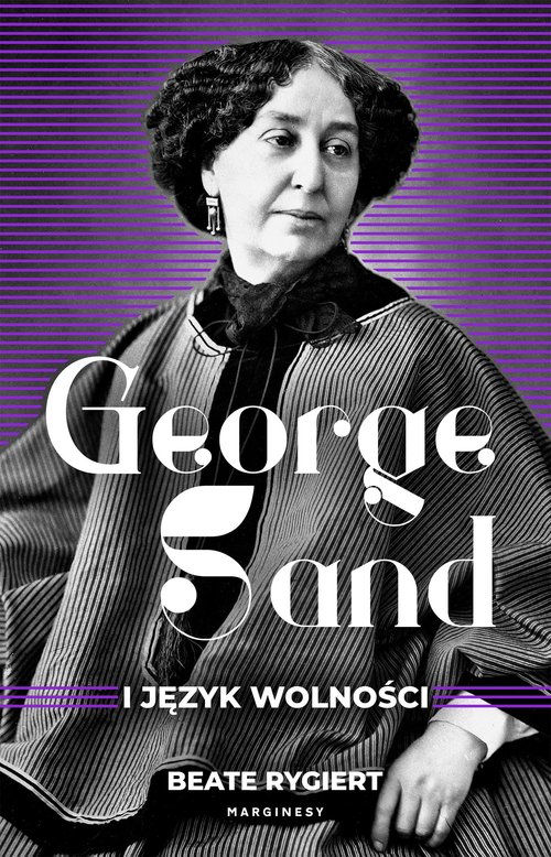Image of George Sand i język wolności