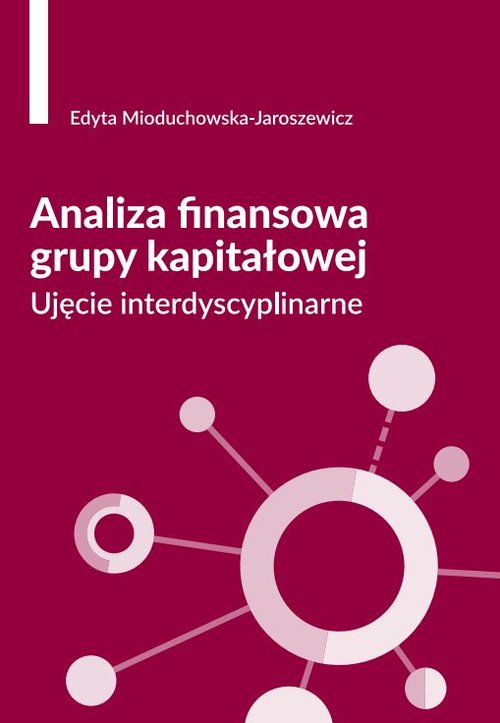 Image of Analiza finansowa grupy kapitałowej Ujęcie interdyscyplinarne