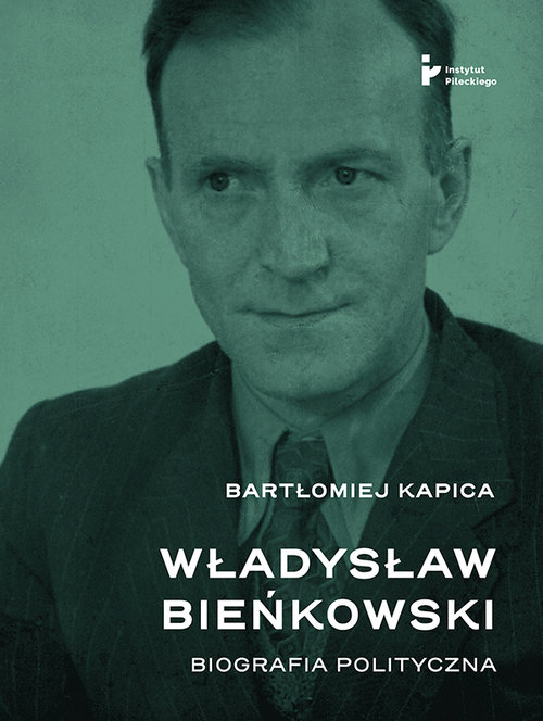 Image of Władysław Bieńkowski biografia polityczna