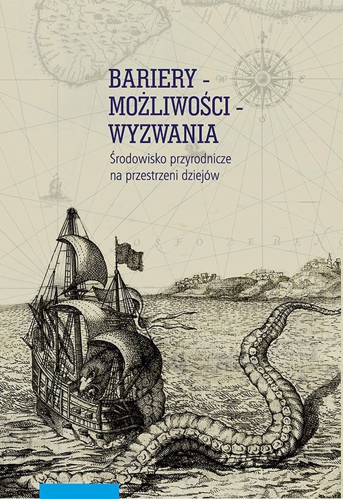 Image of Bariery możliwości wyzwania Środowisko przyrodnicze na przestrzeni dziejów