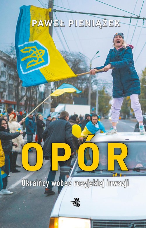 Image of Opór Ukraińcy wobec rosyjskiej inwazji