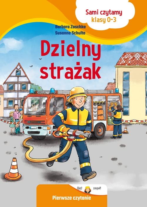 Image of Sami czytamy (klasy 0-3) Dzielny strażak