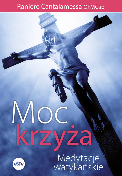 Image of Moc krzyża Medytacje watykańskie