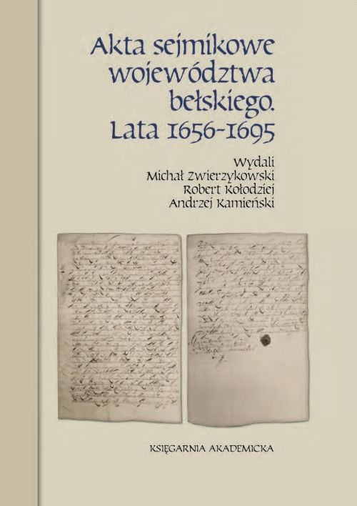 Image of Akta sejmikowe województwa bełskiego Lata 1656-1695