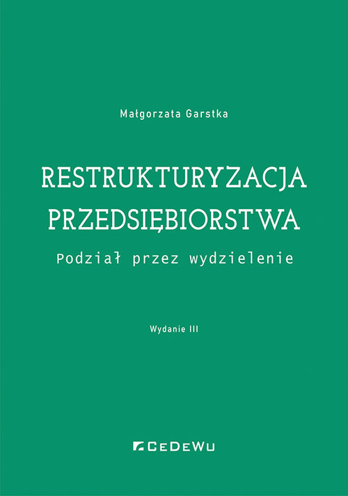 Image of Restrukturyzacja przedsiębiorstwa Podział przez wydzielenie