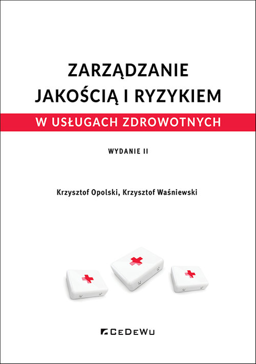 Image of Zarządzanie jakością i ryzykiem w usługach zdrowotnych
