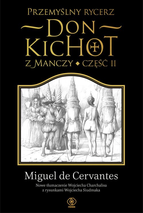 Image of Przemyślny rycerz don Kichot z Manczy. Część II