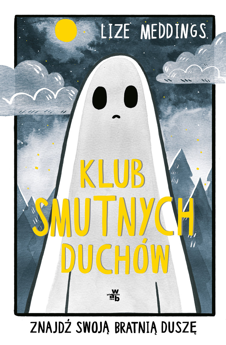 Image of Klub smutnych duchów. Znajdź swoją bratnią duszę