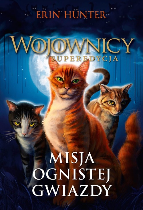 Image of Wojownicy Superedycja Misja Ognistej Gwiazdy