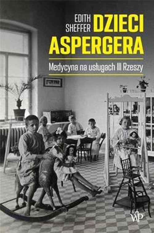 Image of Dzieci Aspergera Medycyna na usługach III Rzeszy