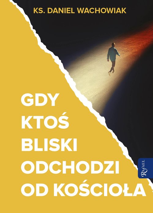 Image of Gdy ktoś bliski odchodzi od Kościoła