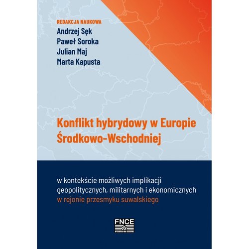 Image of Konflikt hybrydowy w Europie Środkowo-Wschodniej w kontekście możliwych implikacji geopolitycznych m