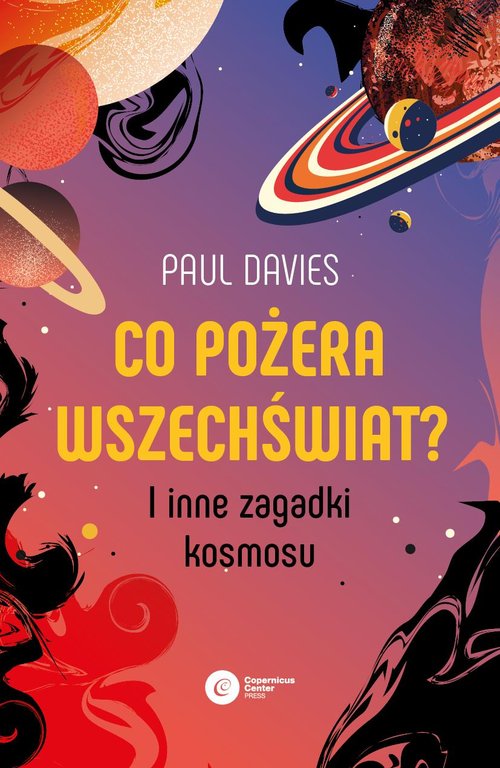 Image of Co pożera wszechświat? I inne zagadki kosmosu