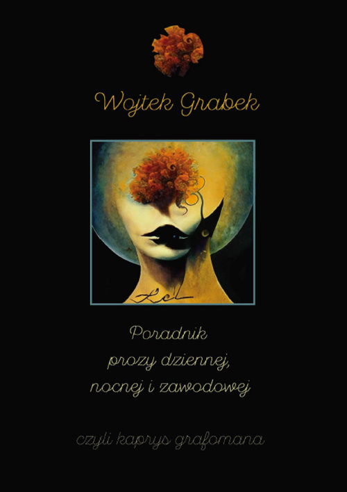 Image of Poradnik prozy dziennej, nocnej i zawodowej czyli kaprys grafomana