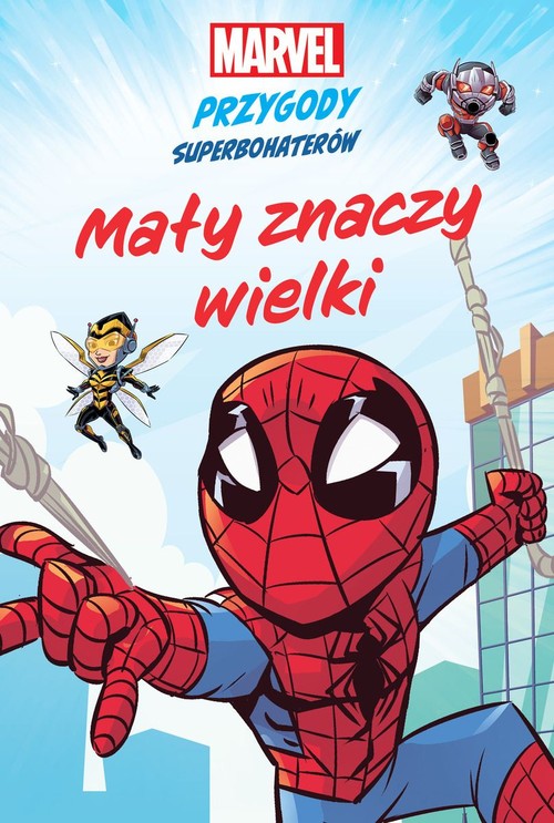 Image of Mały znaczy wielki Marvel Przygody superbohaterów