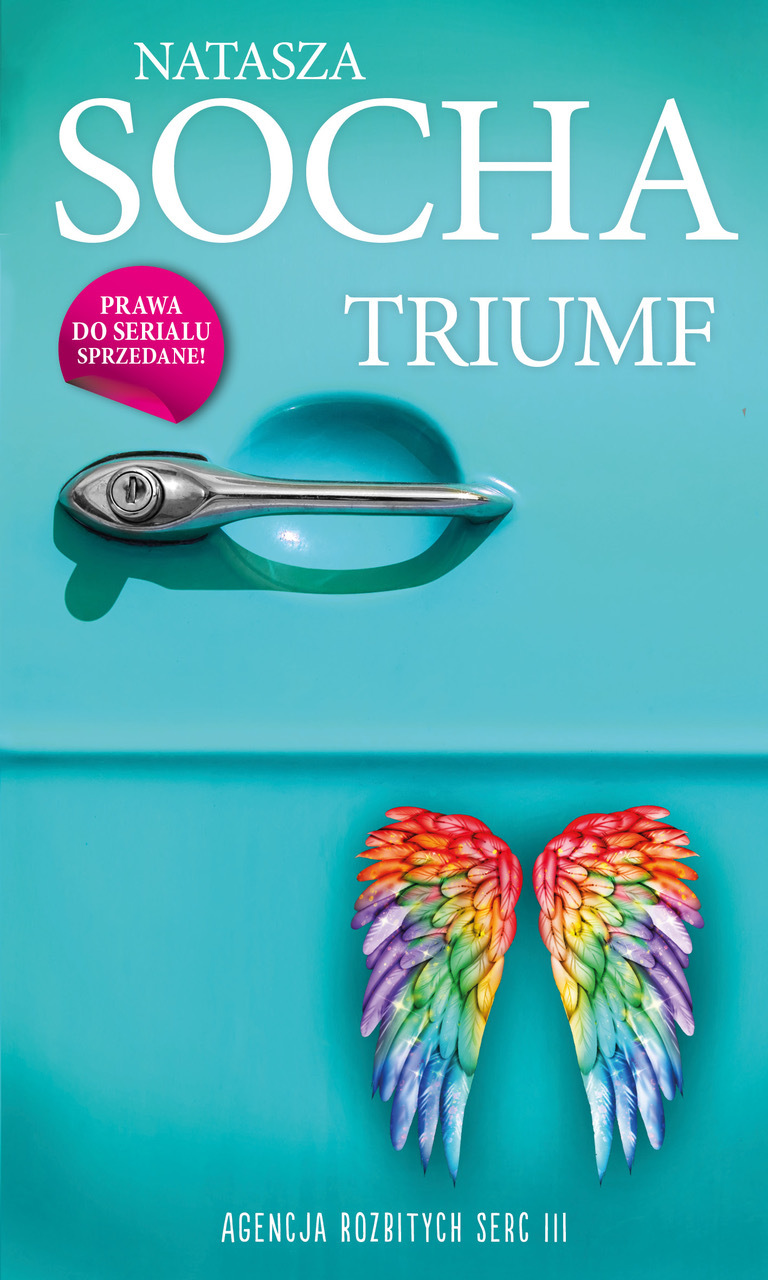 Image of Triumf. Agencja Rozbitych Serc. Tom 3