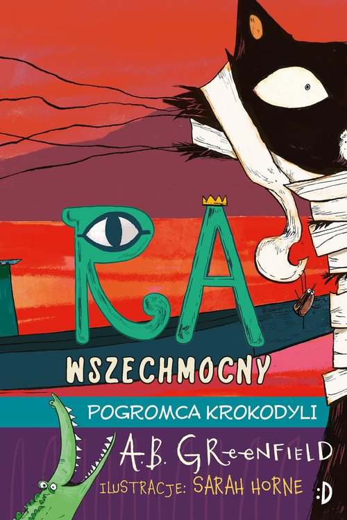 Image of Pogromca krokodyli Ra Wszechmocny Tom 3