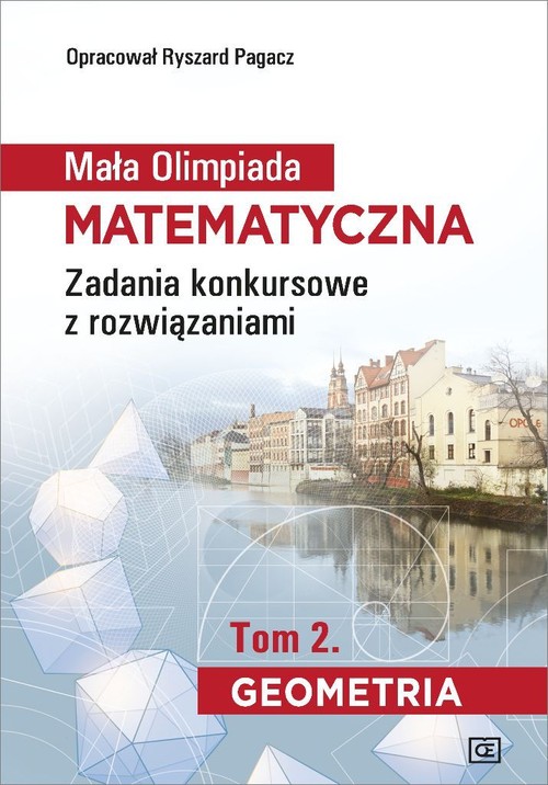 Image of Mała Olimpiada Matematyczna Tom 2 Geometria Zadania konkursowe z rozwiązaniami