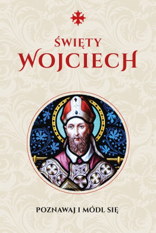 Image of Modlitewnik Św. Wojciech Poznawaj i módl się