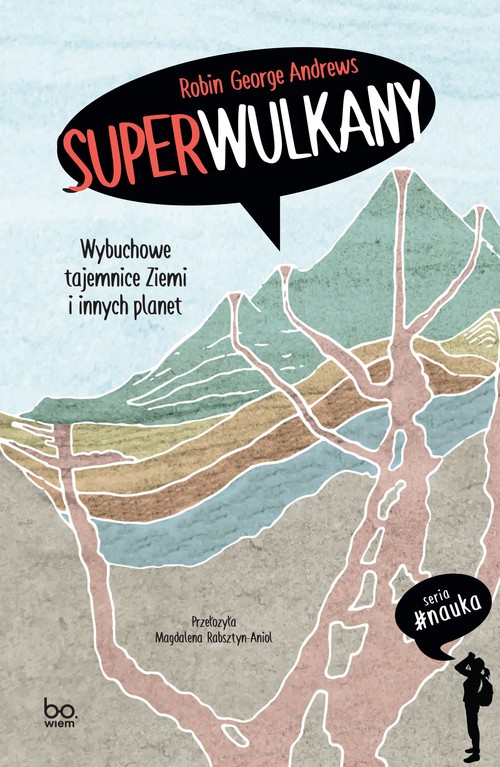 Image of Superwulkany. Wybuchowe tajemnice Ziemi i innych planet