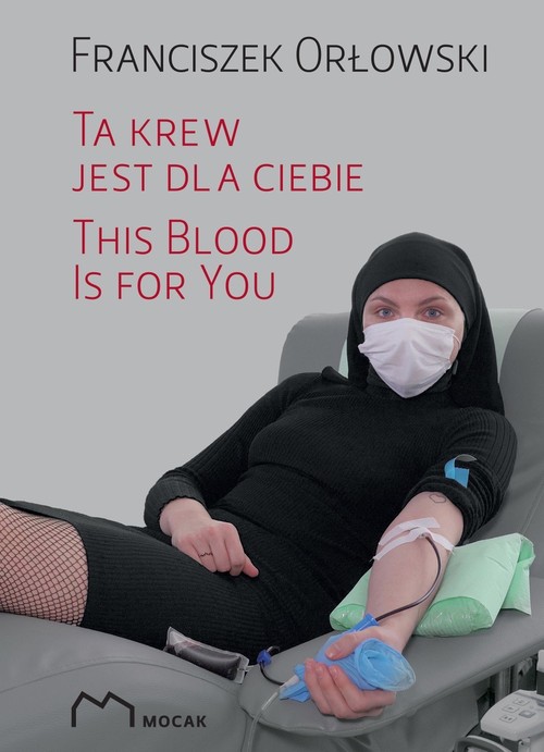 Image of Ta krew jest dla Ciebie / This Blood Is For You