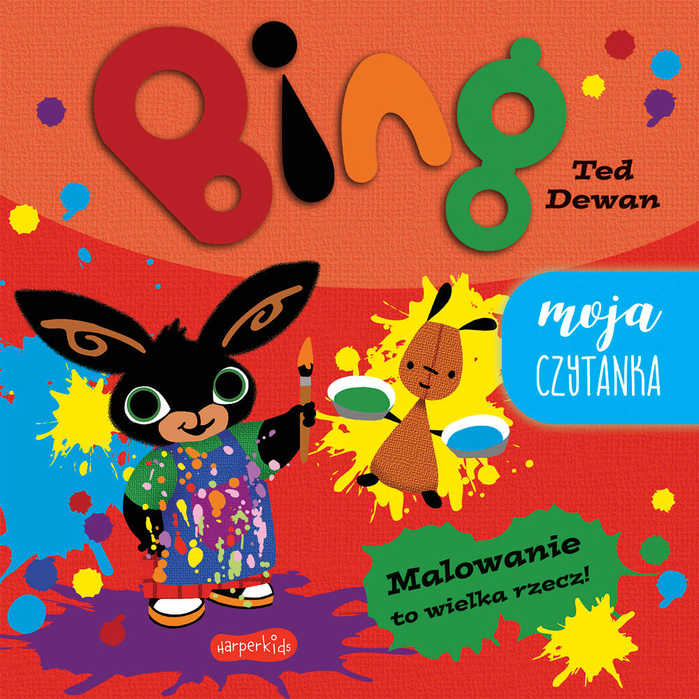 Image of Malowanie to wielka rzecz! Bing. Moja czytanka
