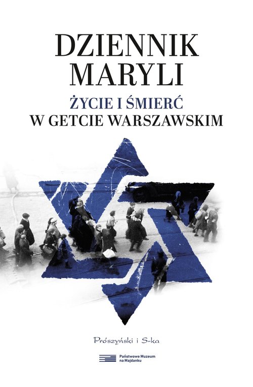 Image of Dziennik Maryli. Życie i śmierć w Getcie Warszawskim