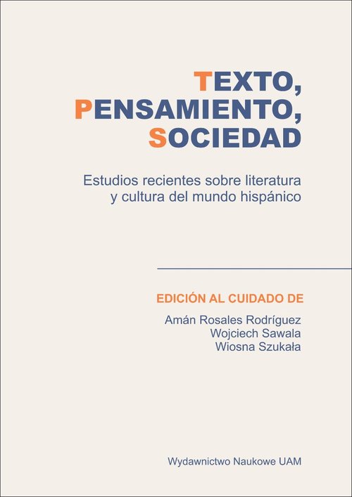 Image of Texto, pensamiento sociedad Estudios recientes sobre literatura y cultura del mundo hispánico
