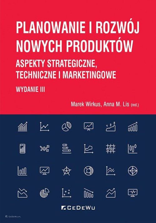 Image of Planowanie i rozwój nowych produktów Aspekty strategiczne, techniczne i marketingowe