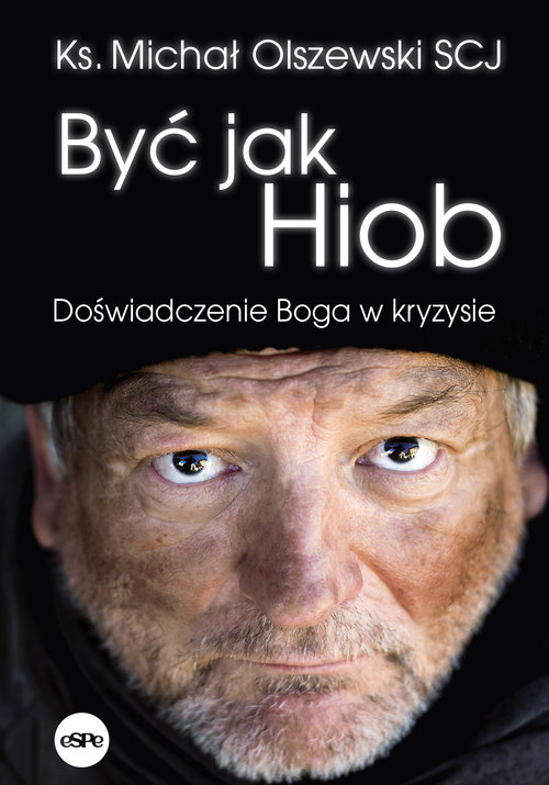 Image of Być jak Hiob Doświadczenie Boga w kryzysie