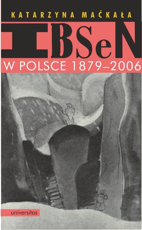 Image of Ibsen w Polsce 1879-2006