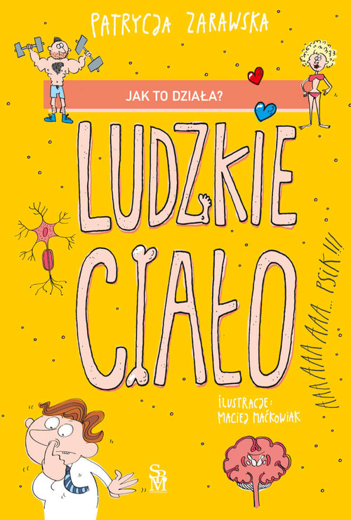 Image of Jak to działa? Ludzkie ciało