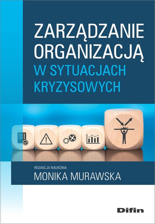 Image of Zarządzanie organizacją w sytuacjach kryzysowych