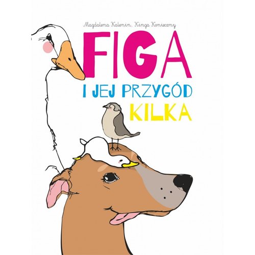 Image of Figa i jej przygód kilka