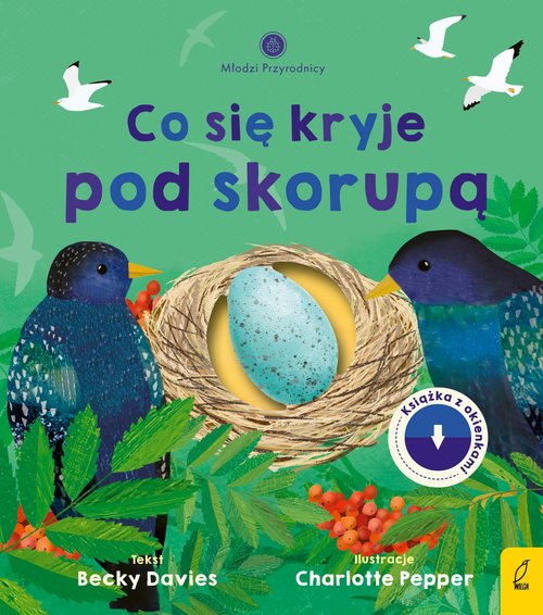 Image of Młodzi przyrodnicy Co się kryje pod skorupą