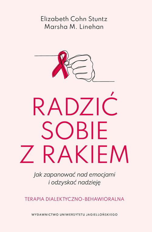 Image of Radzić sobie z rakiem Jak zapanować nad emocjami i odzyskać nadzieję