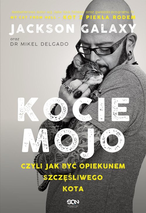 Image of Kocie mojo, czyli jak być opiekunem szczęśliwego kota