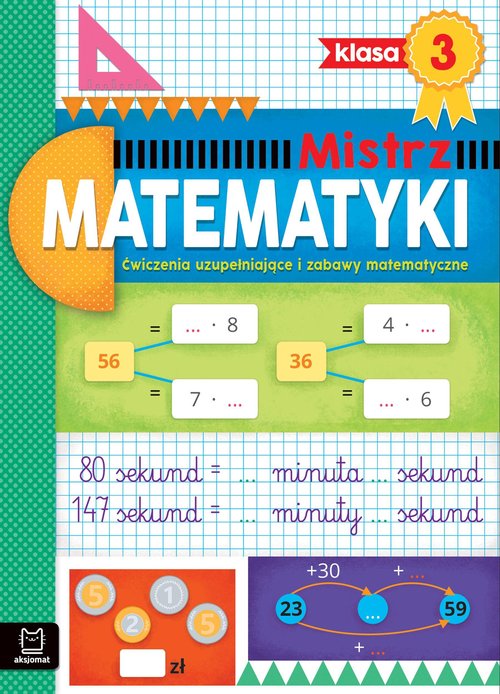 Image of Mistrz matematyki klasa 3 Ćwiczenia uzupełniające i zabawy matematyczne