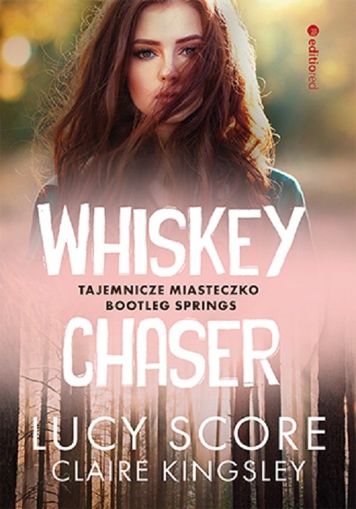 Image of Whiskey Chaser Tajemnicze miasteczko Bootleg Springs