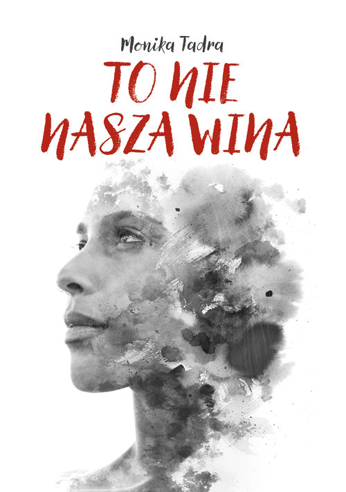 Image of To nie nasza wina