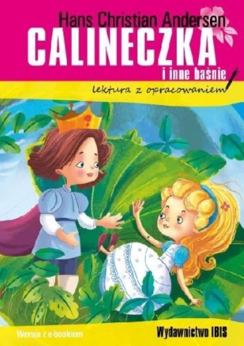 Image of Calineczka i inne baśnie lektura z opracowaniem