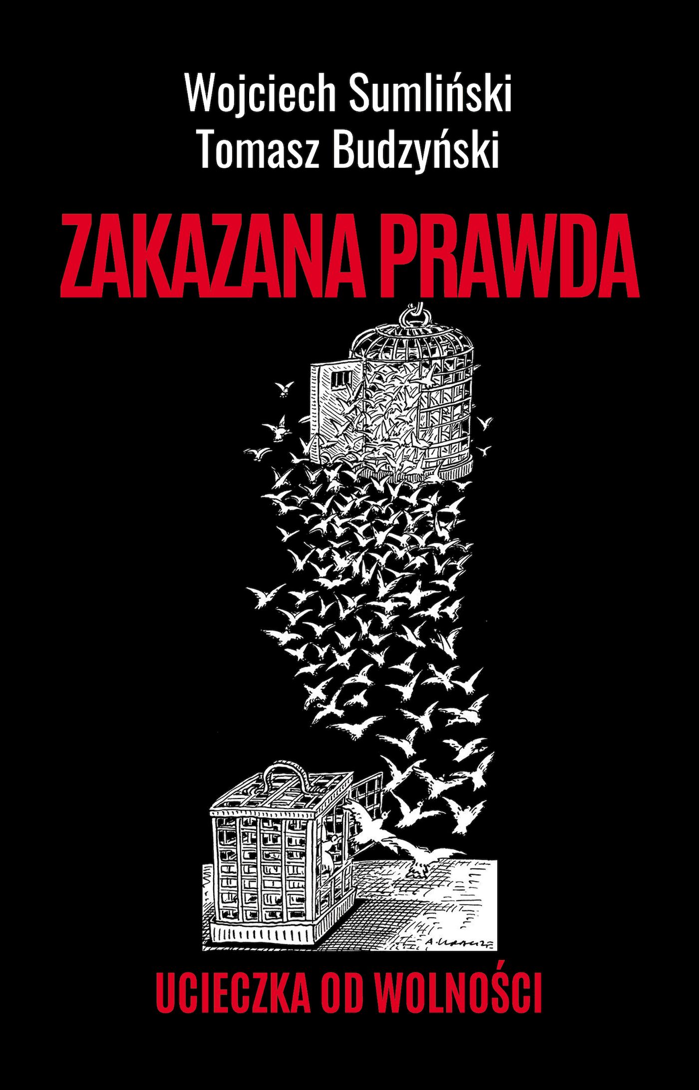 Image of Zakazana prawda. Ucieczka od wolności