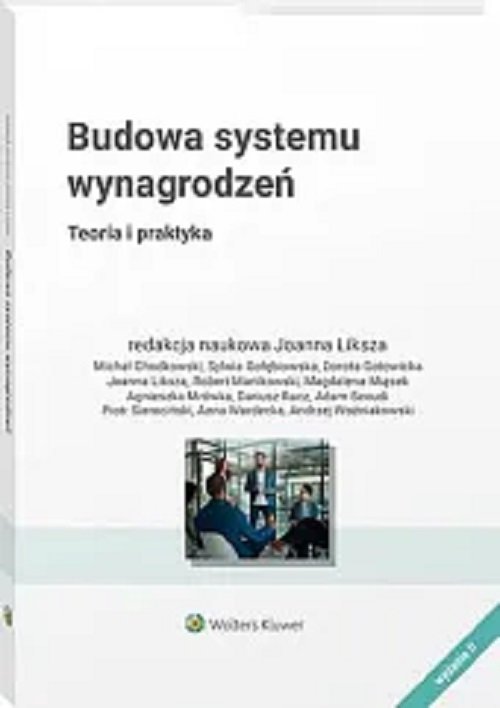 Image of Budowa Systemu Wynagrodzeń. Teoria i praktyka