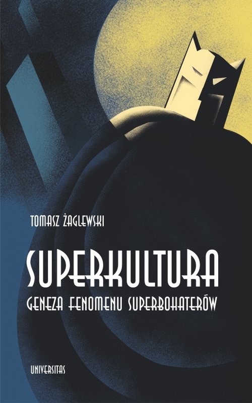 Image of Superkultura. Geneza fenomenu superbohaterów