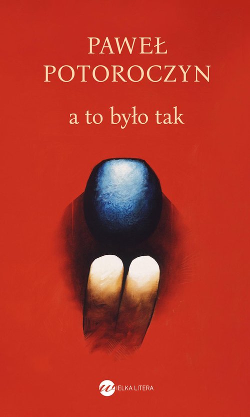 Image of A to było tak