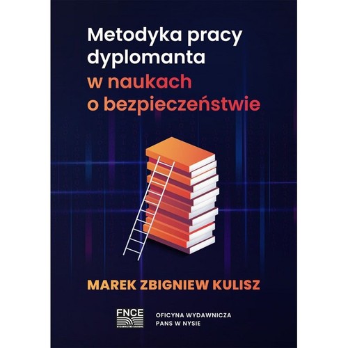 Image of Metodyka pracy dyplomanta w naukach o bezpieczeństwie