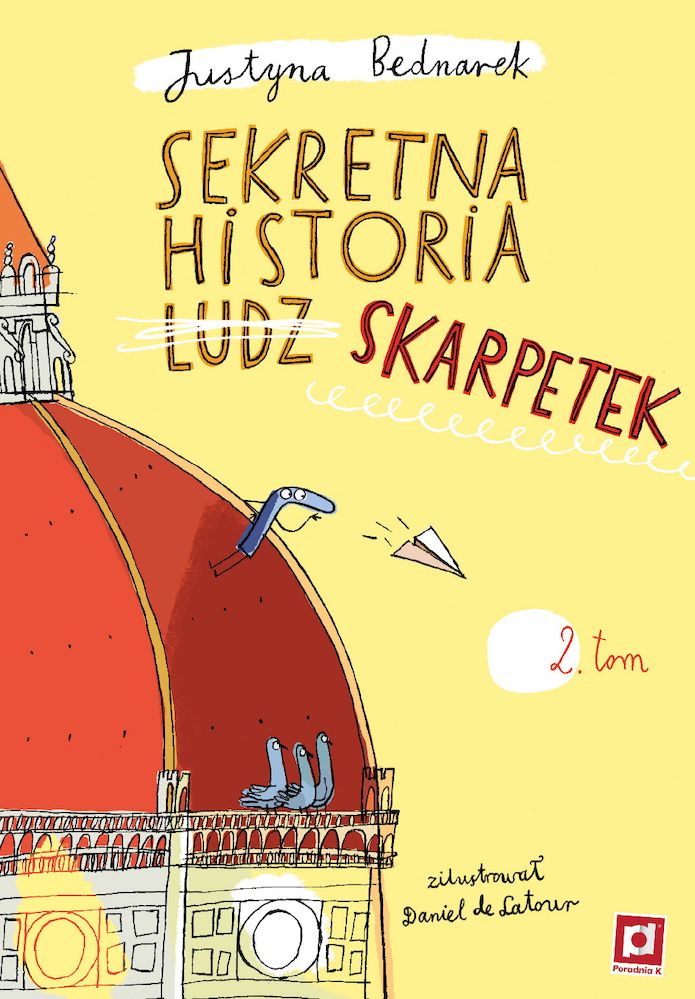 Image of Sekretna historia ludz… skarpetek. Niesamowite przygody dziesięciu skarpetek. Część 2