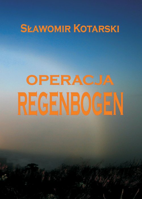 Image of Operacja Regenbogen