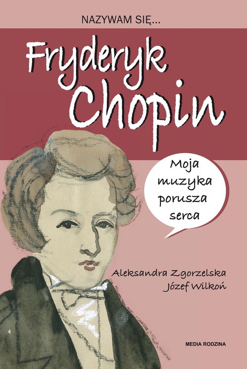 Image of Nazywam się Fryderyk Chopin